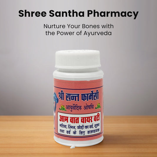 Am Vat Vayer Vati Shree Santha Pharmacy: Nurture Your Bones with the Power of Ayurveda